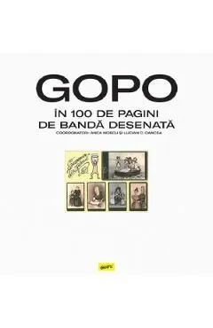 GOPO in 100 de pagini de banda desenata de Lucian C. Oancea