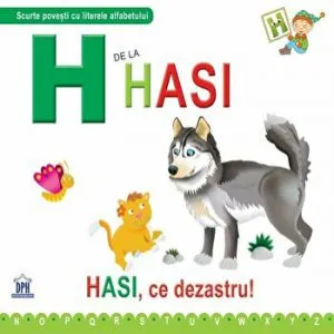 H de la Hasi. Hasi, ce dezastru! de Emanuela Carletti