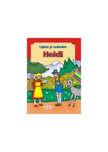 Heidi. Lipim și colorăm nr. 7