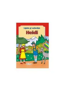 Heidi. Lipim și colorăm nr. 7