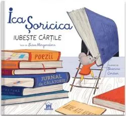 Ica Soricica iubeste cartile de Susie Morgenstern