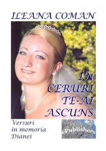 In ceruri de-ai ascuns de Ileana Coman
