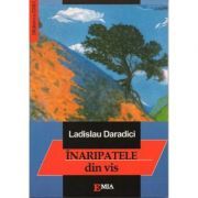 Inaripatele din vis