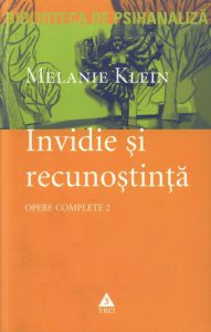 Invidie si recunostinta. Opere complete 2