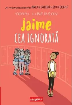 Jaime cea ignorată (Vol. 3) de Terri Libenson