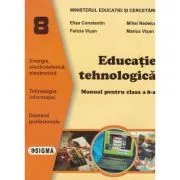 Manual. Educatie Tehnologica clasa a 8-a de Eliza Constantin