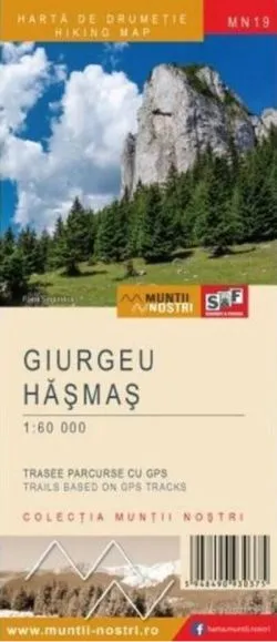 Munții Giurgeu - Hasmas. Hartă de drumeție - Munții noștri