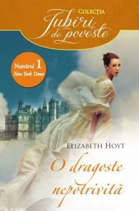 O dragoste nepotrivita de Elizabeth Hoyt