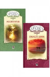 Pachet: Accidentul + Draga John de Nicholas Sparks