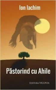 Pastorind cu Ahile de Ion Iachim