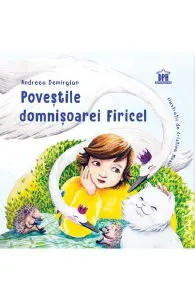 Povestile domnisoarei Firicel de Andreea Demirgian