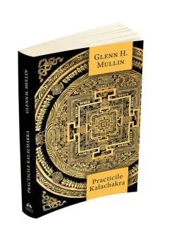 Practicile Kalachakra de Glenn H. Mullin