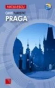Praga. Ghid turistic de Carolyn Zukowski