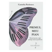 Primul meu pian de Camelia Pavlenco