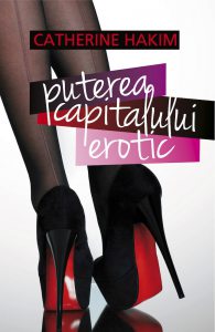 Puterea capitalului erotic