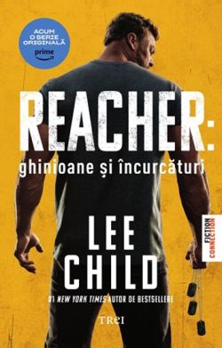 Reacher: Ghinioane si incurcaturi