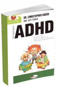 Sa intelegem ADHD de Christopher Green