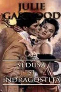 Sedusa si indragostita de Julie Garwood