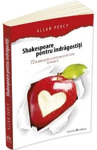 Shakespeare pentru indragostiti de Allan Percy