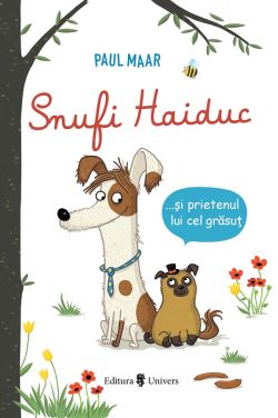 Snufi Haiduc si prietenul lui grasut