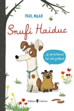 Snufi Haiduc si prietenul lui grasut de Sabine Buchner
