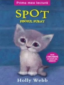 Spot, pisoiul furat de Holly Webb
