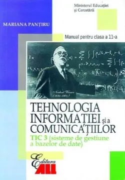 Tehnologia informatiei si a comunicatiilor - Clasa 11 Tic 3 - Manual