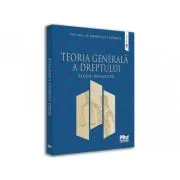 Teoria generala a dreptului. Editie revizuita de Momcilo Luburici
