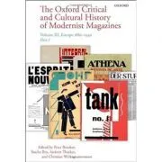 The Oxford Critical and Cultural History of Modernist Magazines: Volume III: Europe 1880 de Peter Brooker