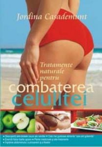 Tratamente naturale pentru combaterea celulitei