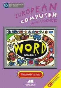 Word, ECDL, Modulul 3 + CD cu teste suplimentare