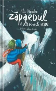 Zapardul si alte povesti albe de Alec Blenche