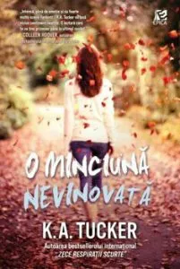 Zece respiratii scurte - O minciuna nevinovata. Vol. 2 de K.A. Tucker