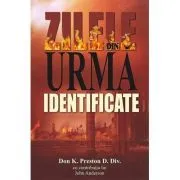 Zilele din urma identificate de Don K. Preston