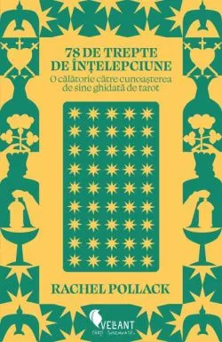 78 de trepte de înțelepciune de Rachel Pollack
