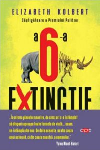 A 6-a extinctie. Carte pentru toti. Vol 118