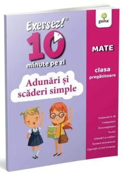 Adunări și scăderi până la 1000. Clasele II-III. Exersez 10 minute pe zi
