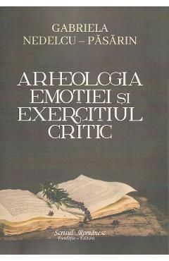 Arheologia emotiei si exercitiul critic