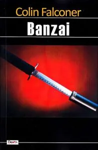 Banzai de Colin Falconer