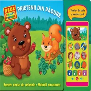Bebe Smartphone. Prietenii din padure