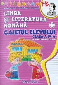 Caietul elevului (sem. I + sem. II) \u2013 Romana clasa a IV-a