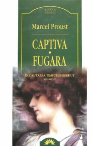 Captiva. Fugara, In cautarea timpului pierdut, Vol. 5