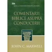 Comentarii biblice asupra conducerii de John C. Maxwell