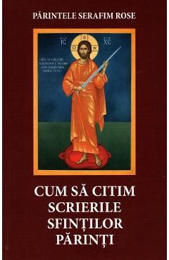 Cum sa citim scrierile Sfintilor Parinti