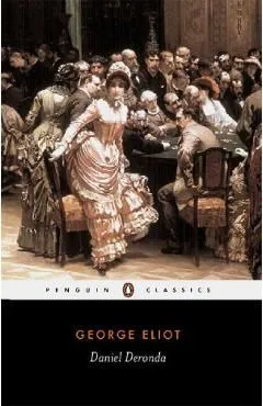 Daniel Deronda de George Eliot