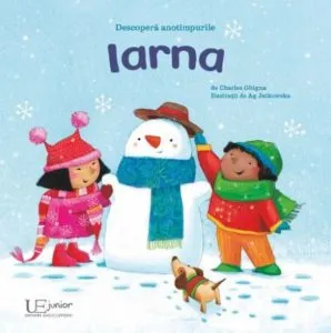 Descopera anotimpurile. Iarna de Charles Ghigna