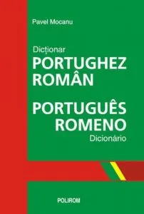 Dictionar portughez-roman. Portugues-romeno dicionario de Pavel Mocanu