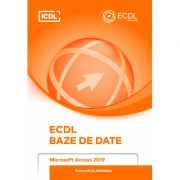 ECDL. Baze de date. Microsoft Access 2019