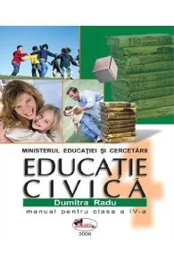 Educatie civica - Clasa 4 - Manual de Dumitra Radu