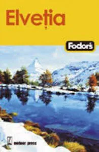 Elvetia - Fodor's